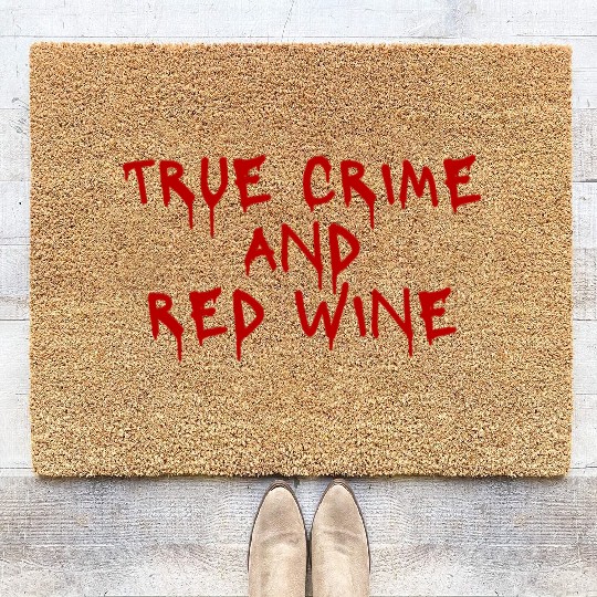 True crime and red wine Coir Doormats