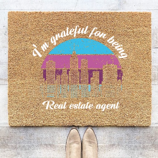 I M Grateful For Being Real Estate Agent Coir Doormats