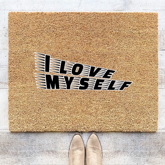 I love myself Coir Doormats