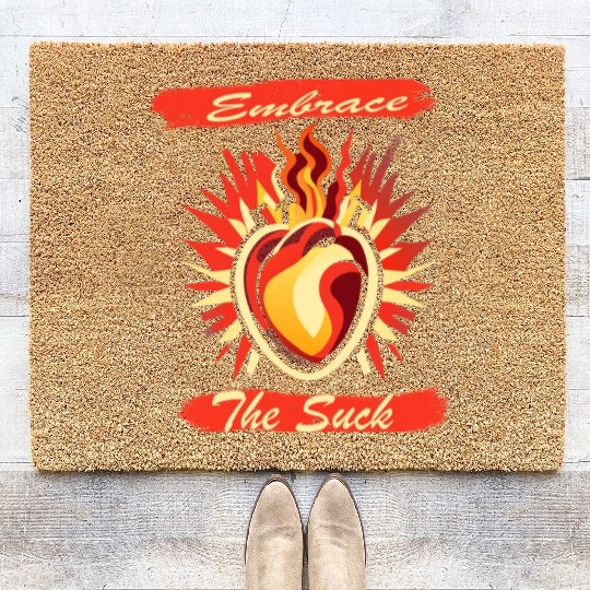 Embrace The Suck Coir Doormats