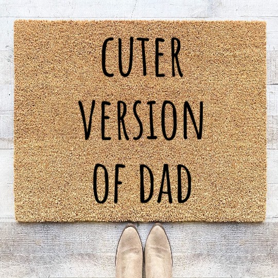 Cuter Version Of Dad Funny Cute Baby Boy Newborn Coir Doormats