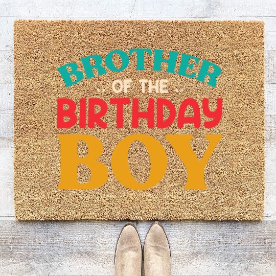 Brother Of The Birthday Boy Coir Doormats