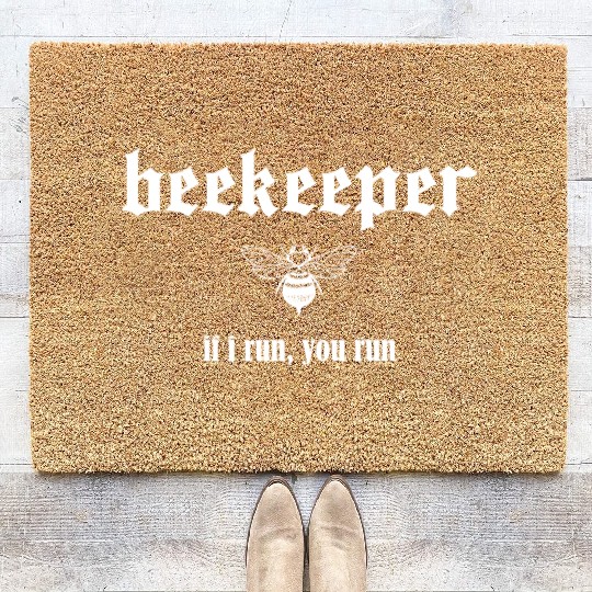 Beekeeper If I run you run Coir Doormats