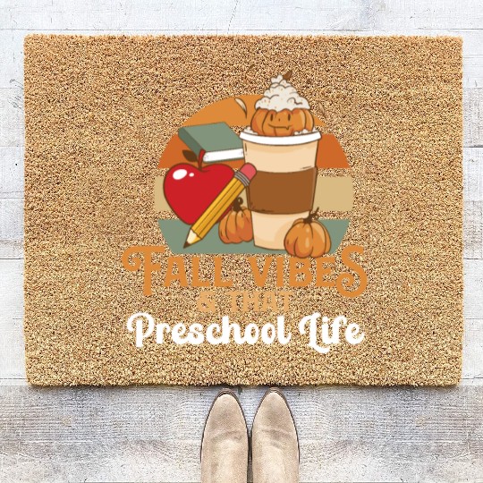 Fall Vibes That Preschool Life Pre K Teacher Coir Doormats