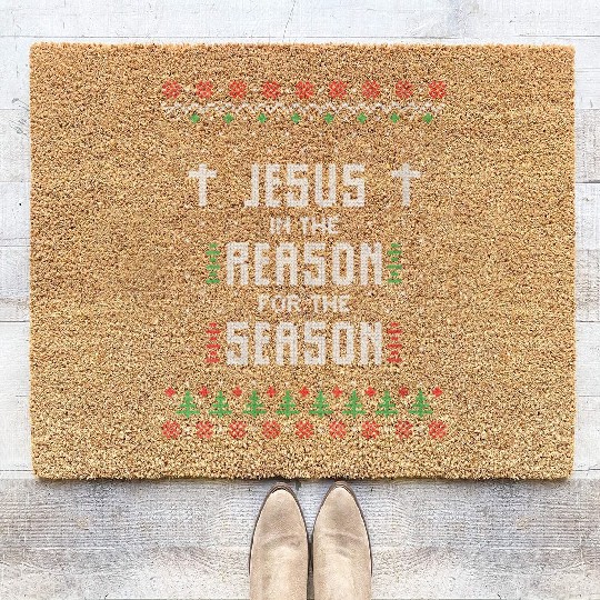 Jesus Is The Reason For The Season Ugly Coir Doormats