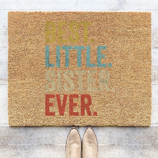 Womens Best Little Sister Ever Coir Doormats Funny Little