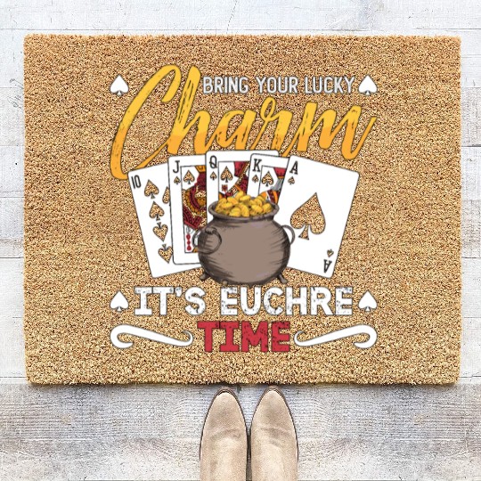 Euchre Bring Your Lucky Charm It's Board Game Coir Doormats