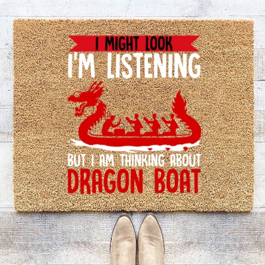 Funny I Am Thinking About Dragon Boat Racing Coir Doormats