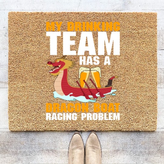Funny Drinking Team Dragon Boat Racing Problem Coir Doormats