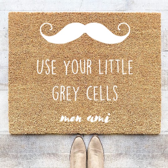USE YOUR LITTLE GREY CELLSdirty swinegood lordcome Coir Doormats
