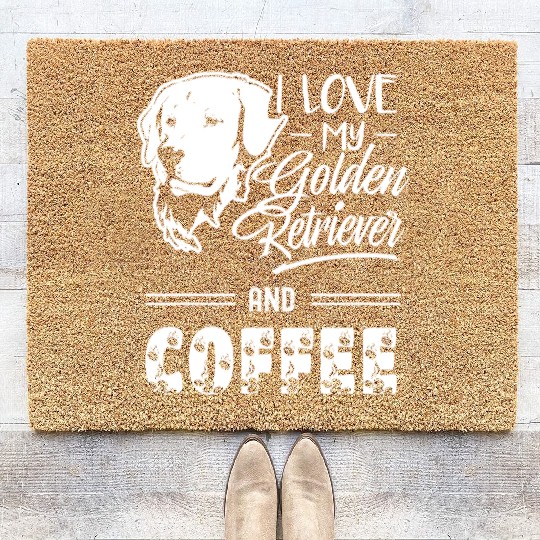 I Love My Golden Retriever And Coffee Coir Doormats