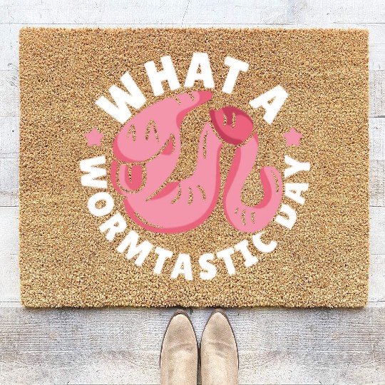 What A Wormtastic Day Worm Farming Vermiculture Coir Doormats
