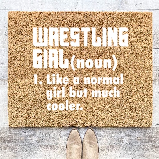 Wrestling Girl Definition Like A Normal Girl Coir Doormats