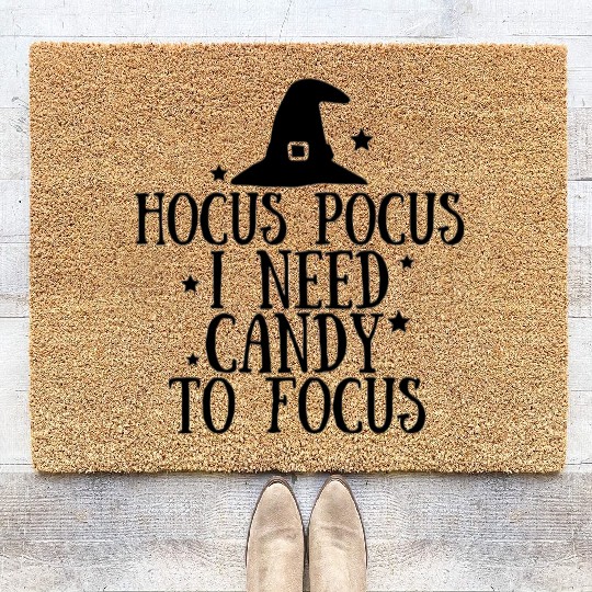 Hocus Pocus I need Candy to Focus Coir Doormats
