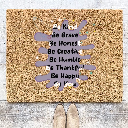 be kind be brave be honest be creative be humbl Coir Doormats
