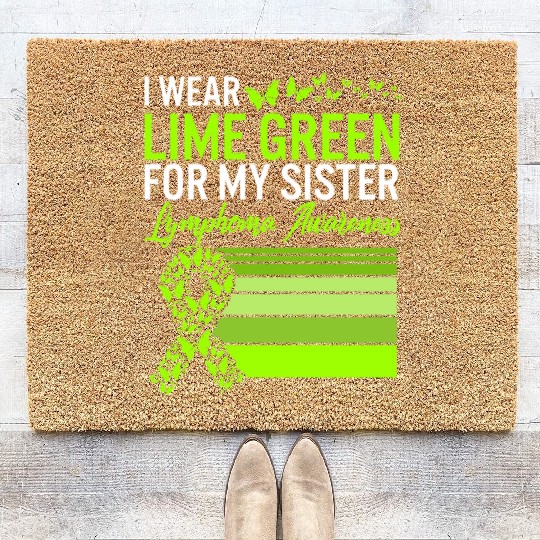 Lymphoma Warrior Coir Doormats, I Wear Lime Green For My