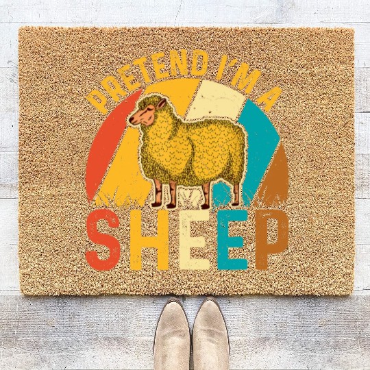 Sheep Lover Funny Pretend I'm a Sheep Retro Lamb Coir Doormats