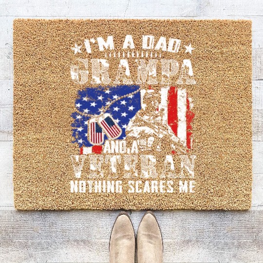 I m A Dad Grampa And A Veteran Nothing Scares Me Coir Doormats