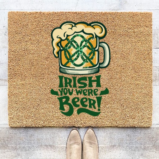 Irish you were beer Coir Doormats