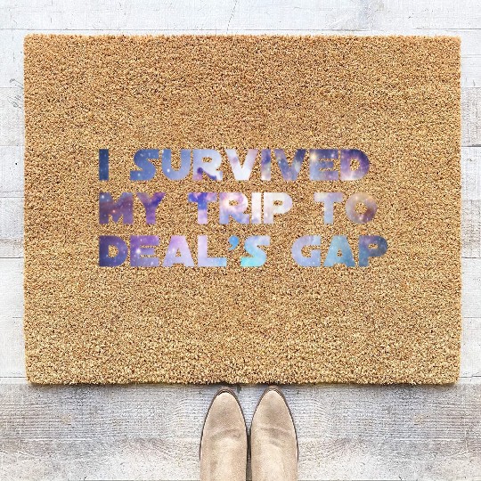 I Survived My Trip To Deals Gap Funny Deals Trip Coir Doormats