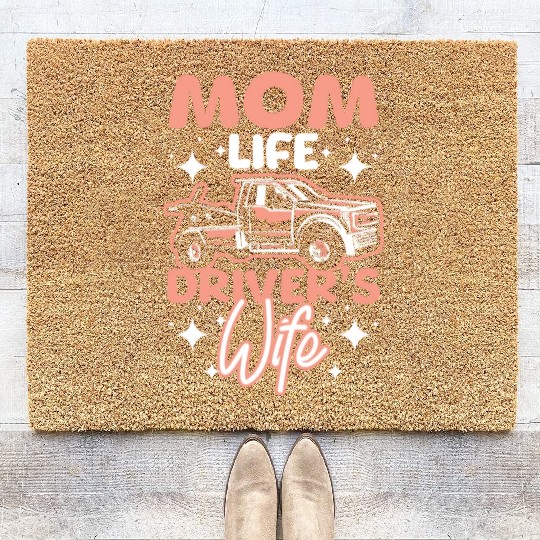 Mothers day Mom life drivers wife Tow truck driver Coir Doormats