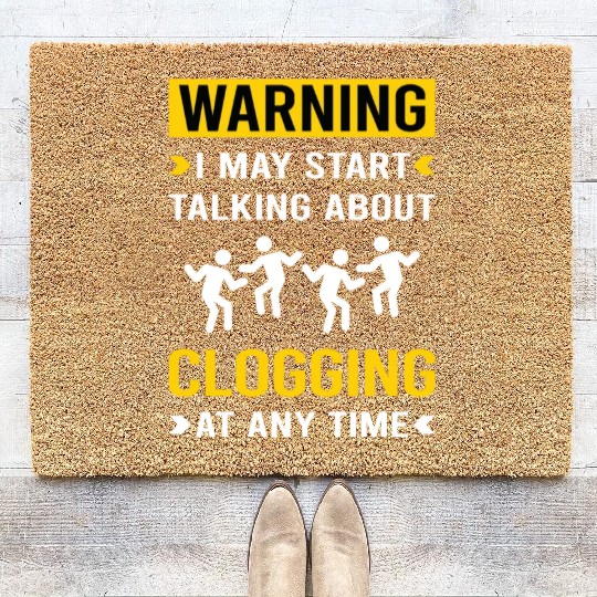 Warning Clogging Clog Dance Clogger Coir Doormats