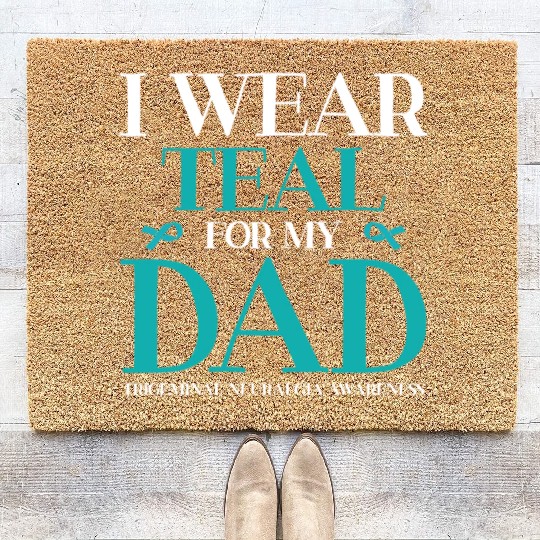 I Wear Teal For My Dad Trigeminal Neuralgia Coir Doormats