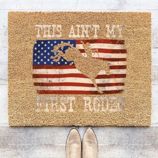 This Ain't My First Rodeo - Rodeo Cowboy Western Coir Doormats