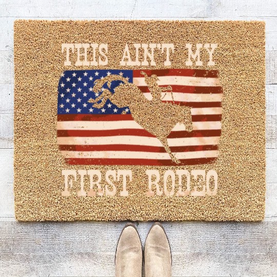 This Ain't My First Rodeo Women Rodeo Cowboy Coir Doormats