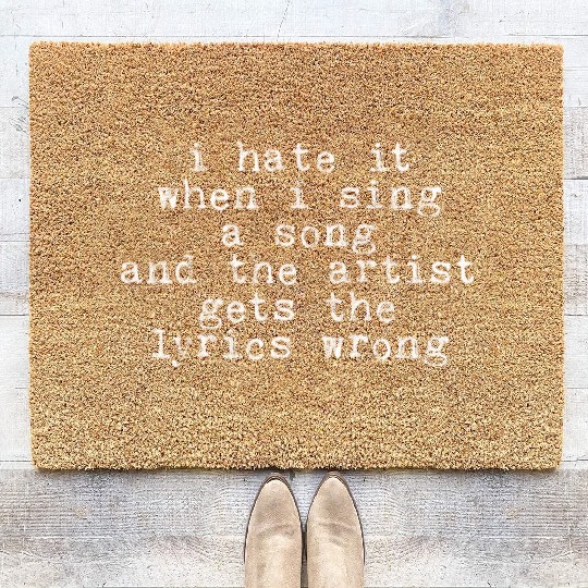 I Hate It When I Sing A Song And The Artist 3 Coir Doormats