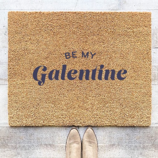 Be My Galentine. Galentine's Day Coir Doormats