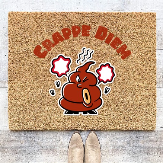 Crappe Diem Funny Carpe Diem Poop Coir Doormats