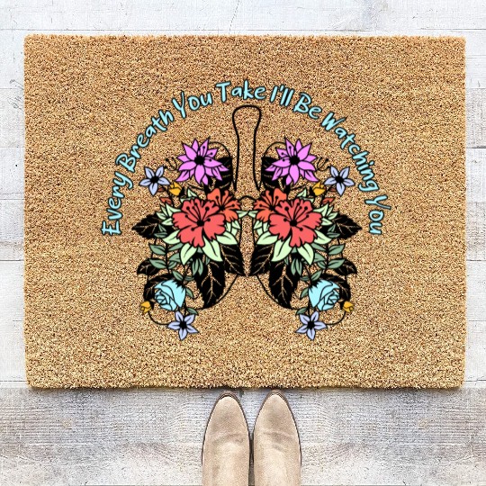 Every Breath You Take I'll Be Watching You Coir Doormats