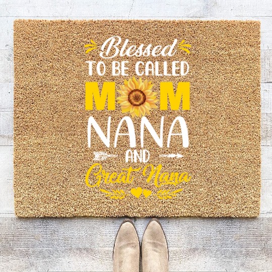 Blessed To Be Called Mom Nana Great Nana Mothers Coir Doormats
