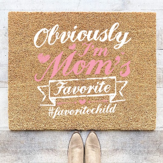 Obviously i'm mom's favorite | lovely mothers day Coir Doormats