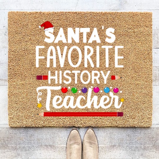 Santa s favorite History Teacher School Christmas Coir Doormats