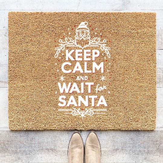 Keep Calm and Wait for Santa Coir Doormats