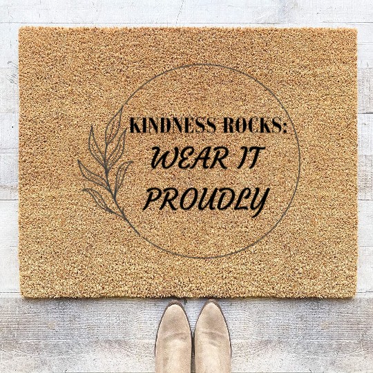 Kindness Rocks : wear it proudly Coir Doormats