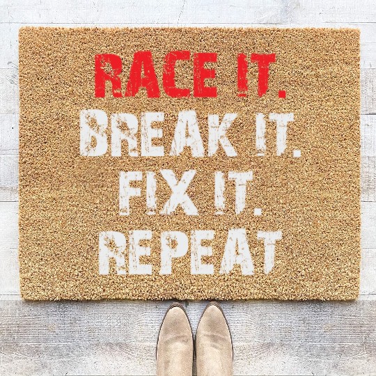 Race It Break It Radio Control Hobby Car Truck Coir Doormats