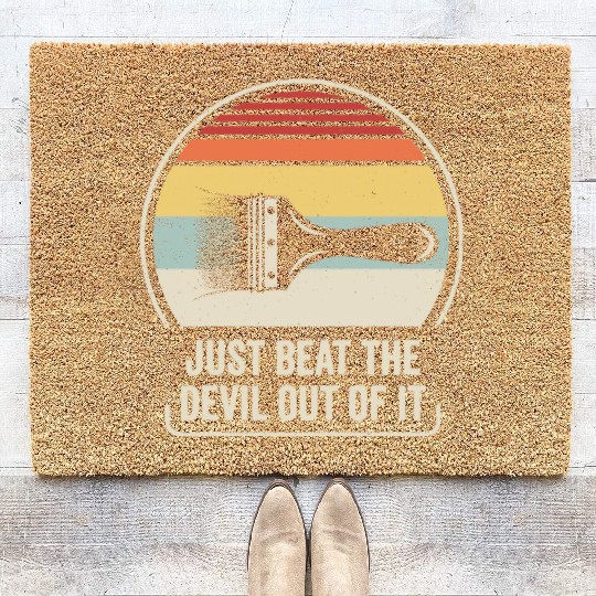 Just Beat The Devil Out Of It Coir Doormats