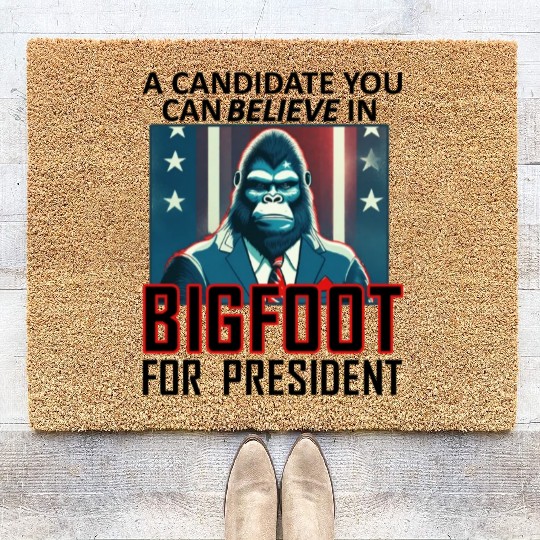 Bigfoot For President Coir Doormats