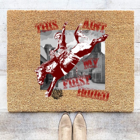 This Ant My First Rodeo Coir Doormats