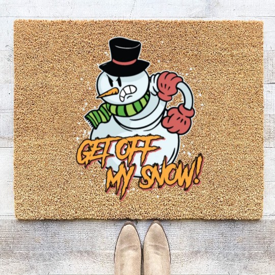 Snowman Get Off my Snow! Angry Snowmen Lover Coir Doormats