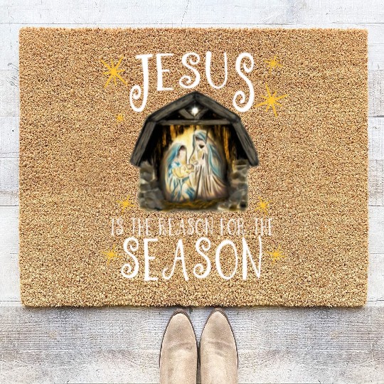Nativity Jesus Is The Reason For The Season Ger Coir Doormats