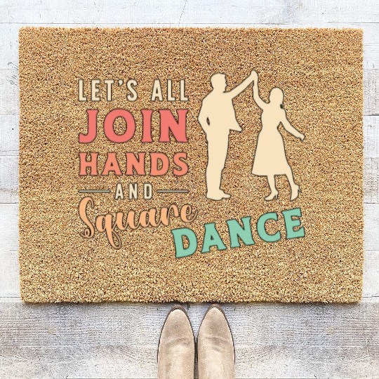 Square Dancing Let's All Join Hands And Barn Dance Coir Doormats