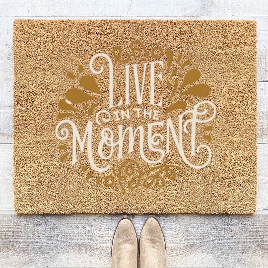 Live in the moment Coir Doormats