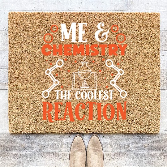 Chemist me & chemistry coolest reaction science Coir Doormats