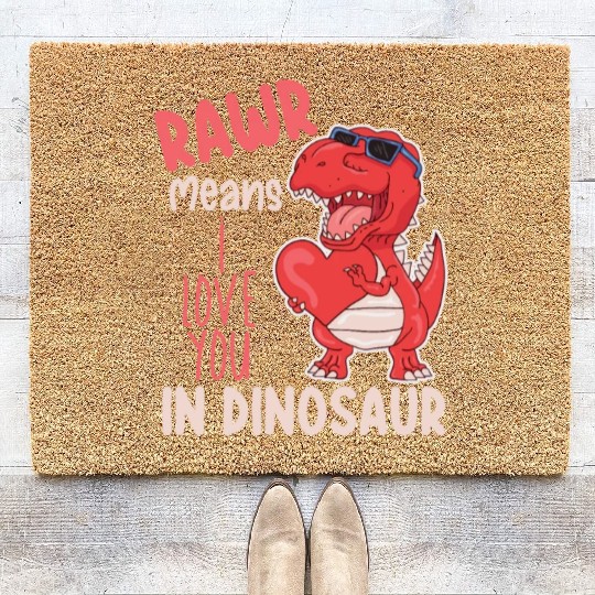 Rawr Means I Love You In Dinosaur Valentine's Day Coir Doormats