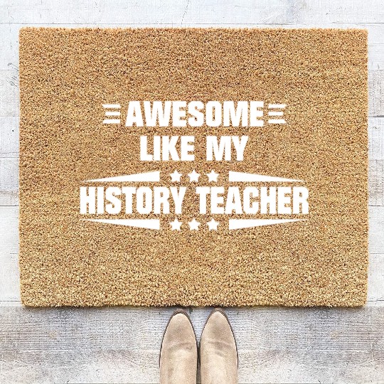 Awesome Like My History Teacher Coir Doormats