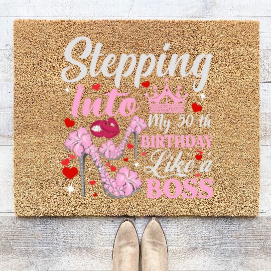 stepping into my 50th birthday like a boss Coir Doormats
